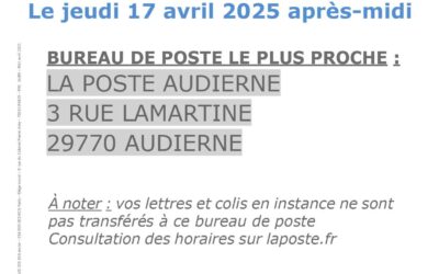 17 avril 2025 – Agence postale fermée en après-midi