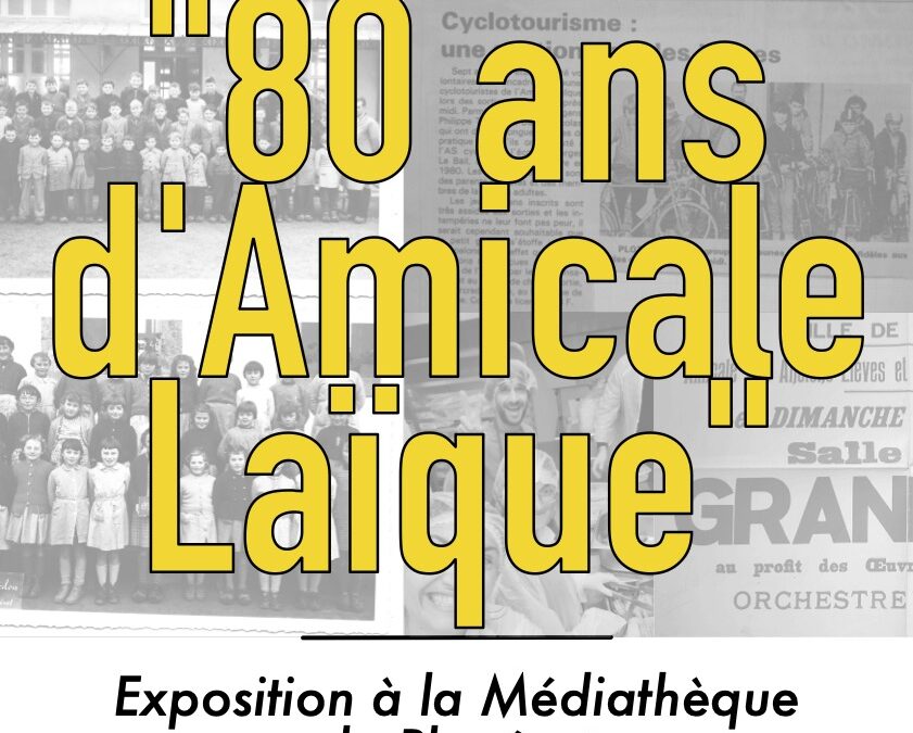 Exposition « 80 ans d&rsquo;Amicale Laïque » à la médiathèque