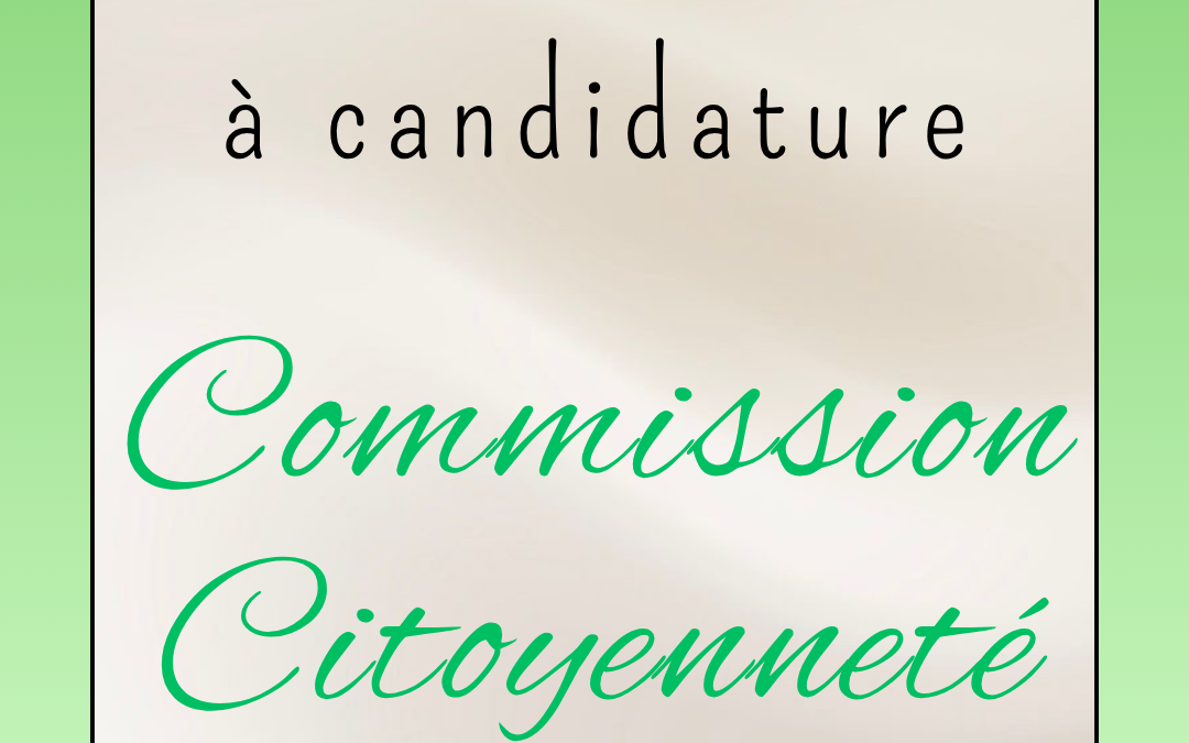 Commission citoyenneté : appel à candidatures