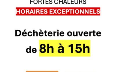Vigilance canicule : horaires adaptés en déchèteries